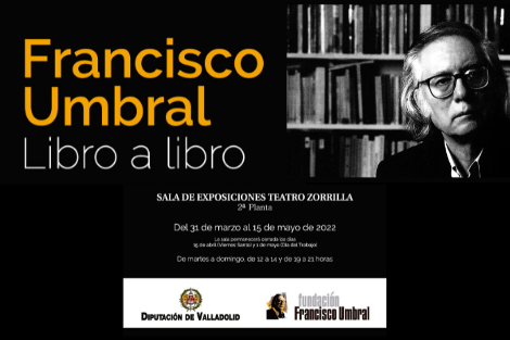 Exposición Francisco Umbral. Libro a libro